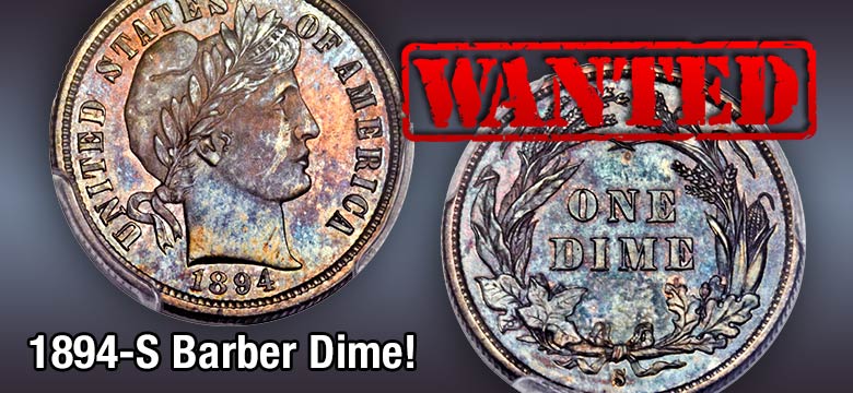 Barber Dime Price Report – 1894 S Dime is Worth $2 Million
