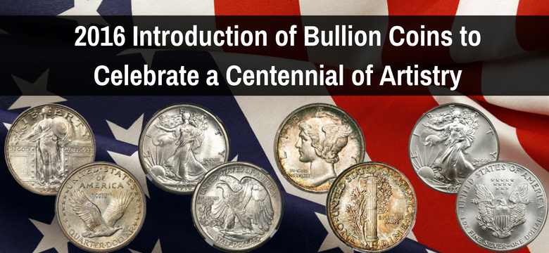 2016 Introduction of Bullion Coins to Celebrate a Centennial of Artistry