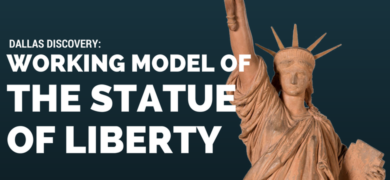 Working Model of The Statue of Liberty Discovered in Dallas