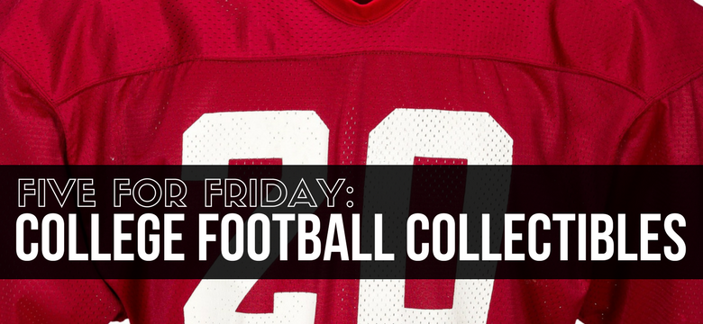 Five for Friday: College Football Collectibles