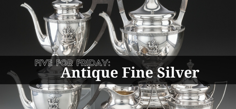 Five for Friday: Antique Fine Silver Serving Pieces