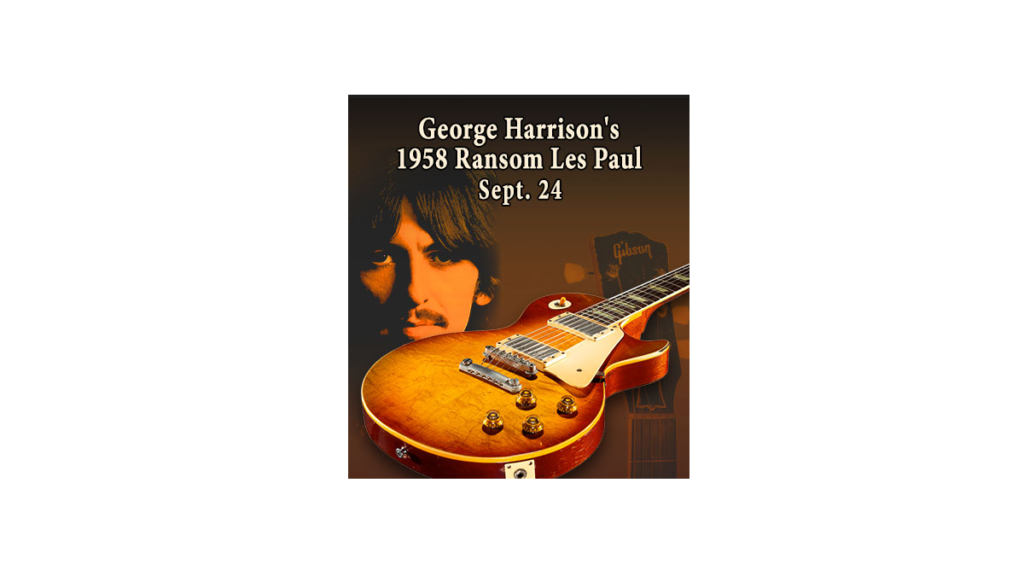 The Cahuenga Collection of Guitars Featuring George Harrison’s 1958 ‘Ransom’ Les Paul.